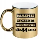 Zlati darilni kozarec za 44. rojstni dan, 44 let + ime, 5