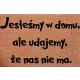 VHODNA MATRICA Kokosova Vstopna Preproga - Smešno Doma smo, a se delamo, da nas ni