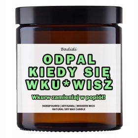   Darilo s humorjem za popolno zabavo! Originalna sveča za razvajanje in sprostitev. Izjemno smešno darilo za vse priložnosti. Sveča z napisom "ODPAL KIEDY SIĘ WKU*WISZ" bo zagotovo nasmejala vsakogar. 