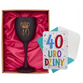   Kozarec za vino in rojstnodnevna čestitka - Darilo za 40. rojstni dan ženske