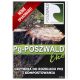  Micelij za razkroj drevesnih debel v regiji Poszwald